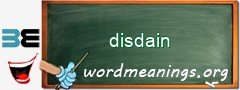 WordMeaning blackboard for disdain
